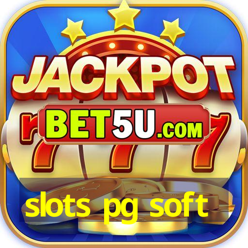 slots pg soft