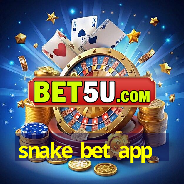 snake bet app