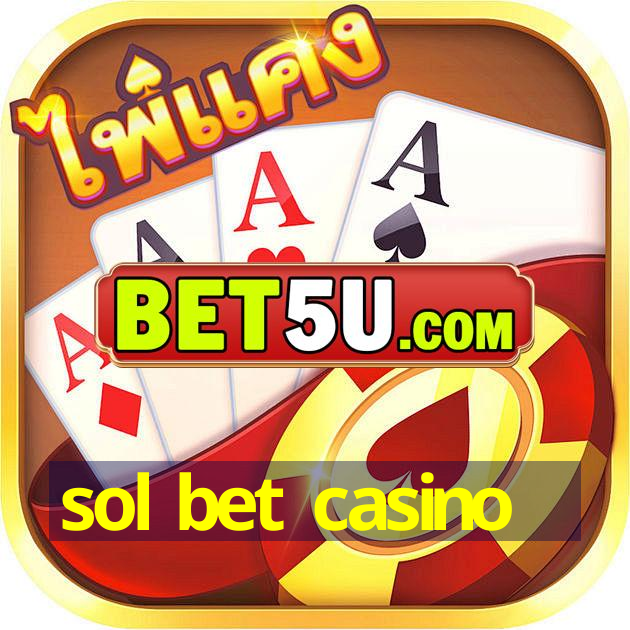 sol bet casino