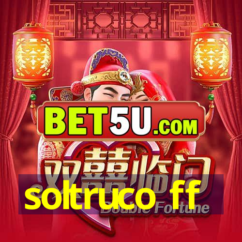 soltruco ff