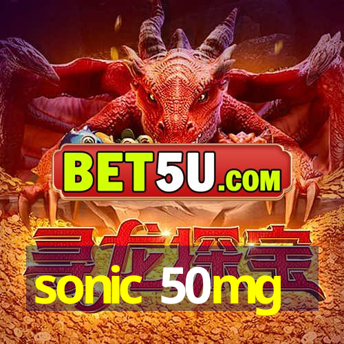 sonic 50mg