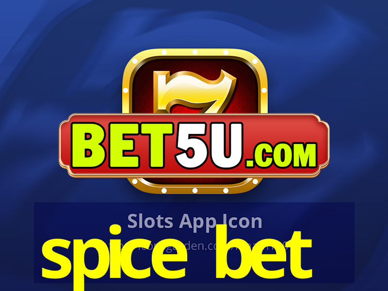 spice bet