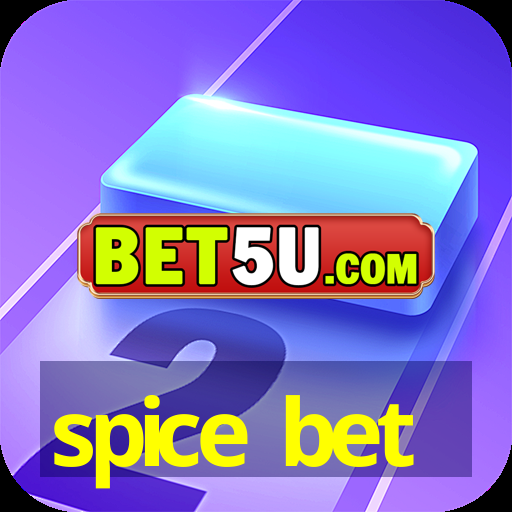 spice bet