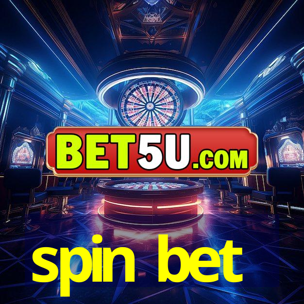 spin bet