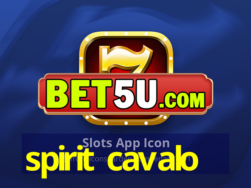 spirit cavalo