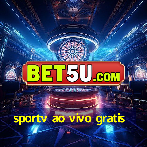 sportv ao vivo gratis