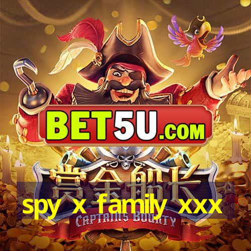 spy x family xxx