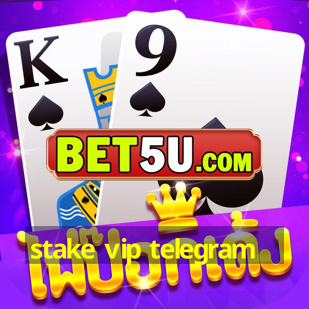 stake vip telegram