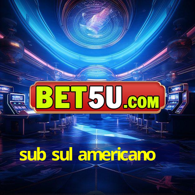 sub sul americano