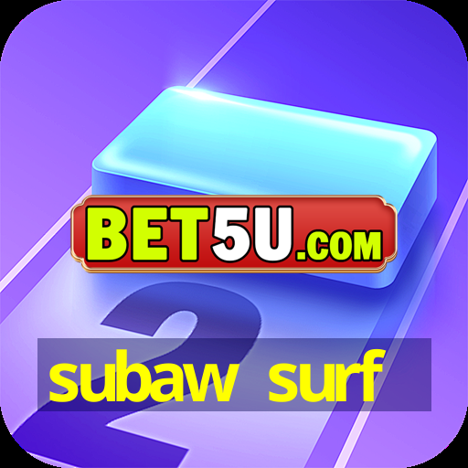 subaw surf