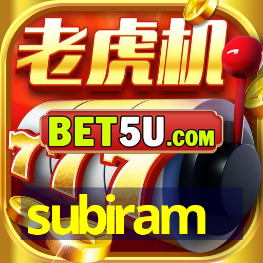 subiram