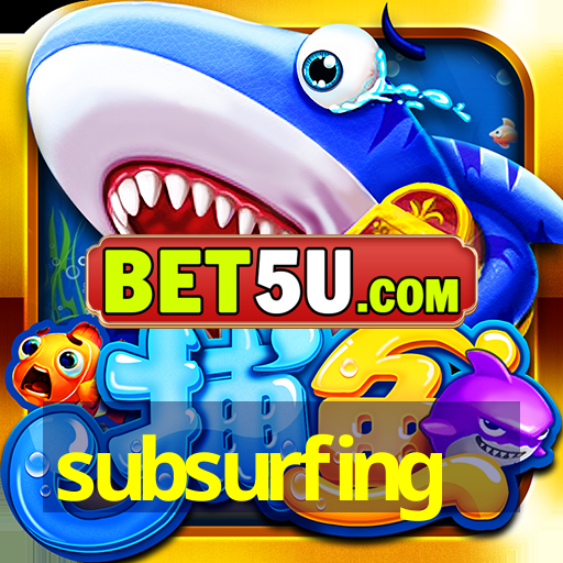 subsurfing