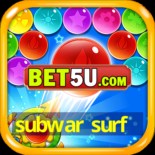 subwar surf