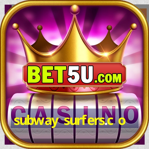 subway surfers.c o