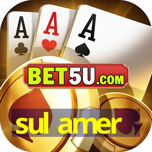 sul amer