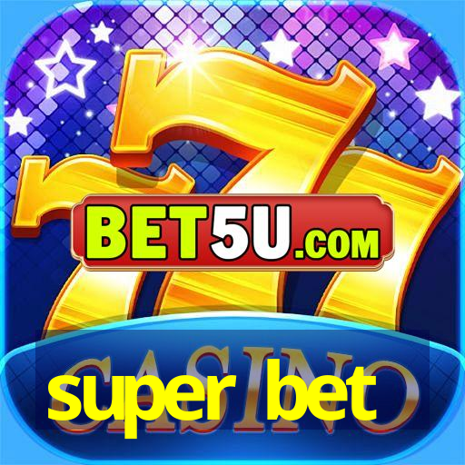 super bet