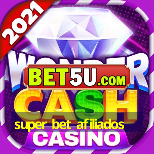 super bet afiliados