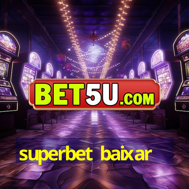 superbet baixar