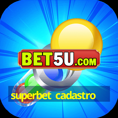 superbet cadastro