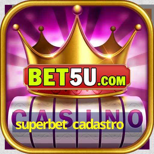 superbet cadastro