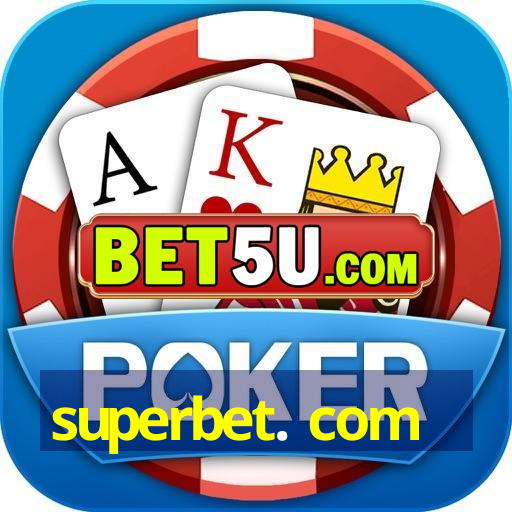 superbet. com