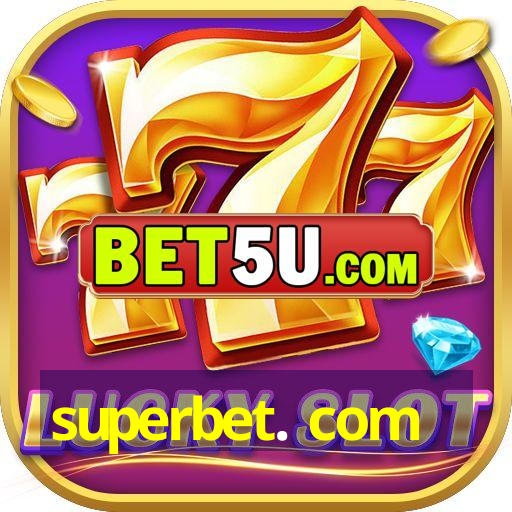 superbet. com