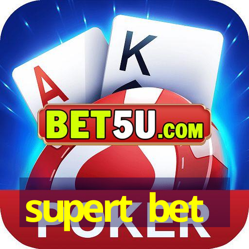 supert bet