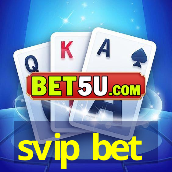 svip bet