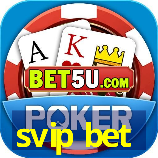 svip bet