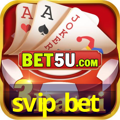 svip bet