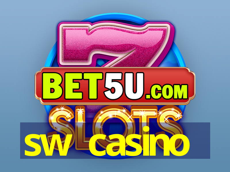 sw casino