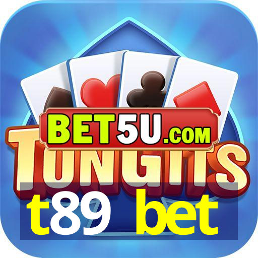 t89 bet