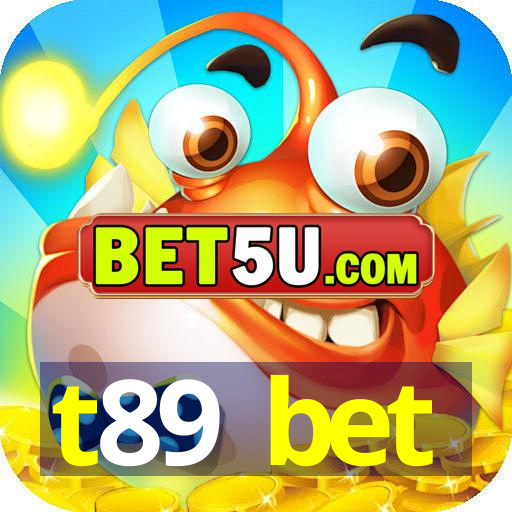 t89 bet