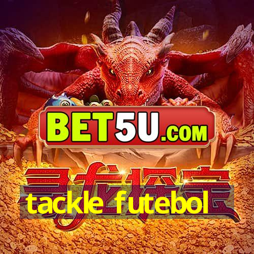 tackle futebol