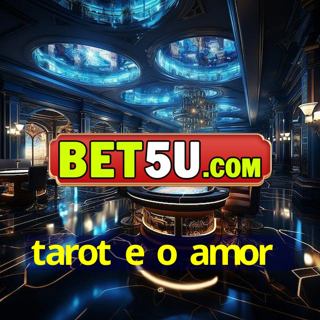 tarot e o amor