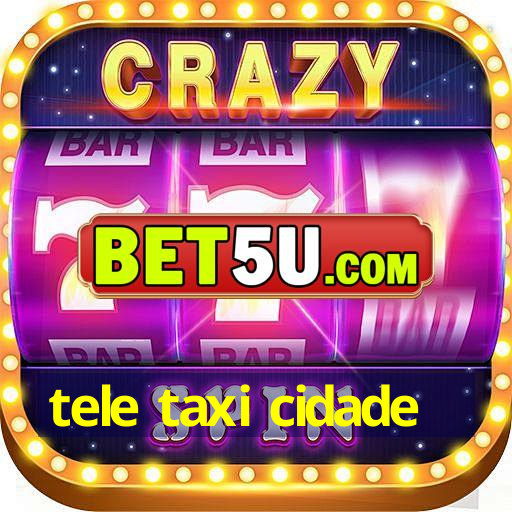 tele taxi cidade