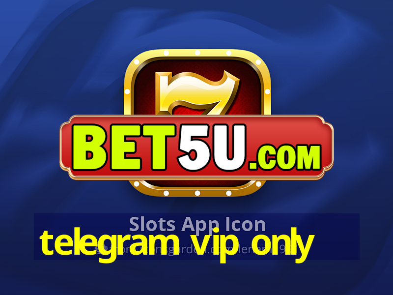 telegram vip only