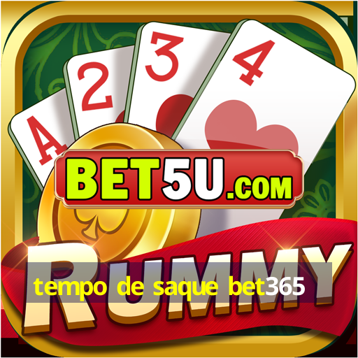 tempo de saque bet365