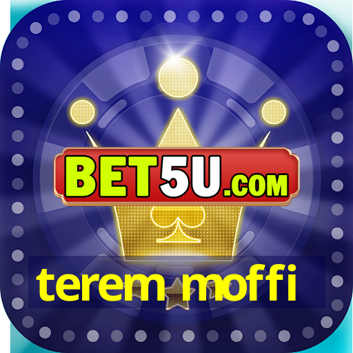 terem moffi