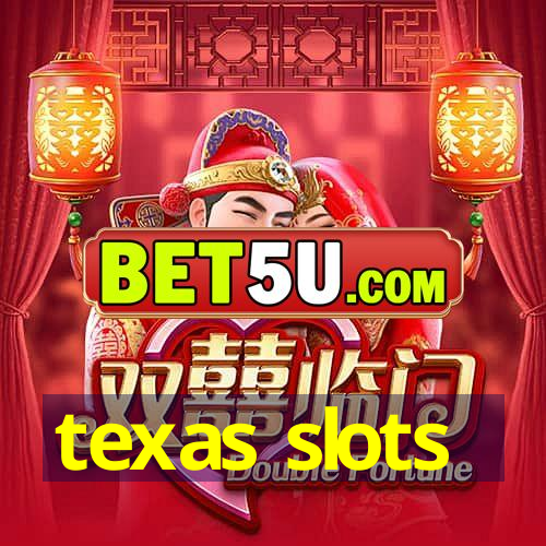 texas slots