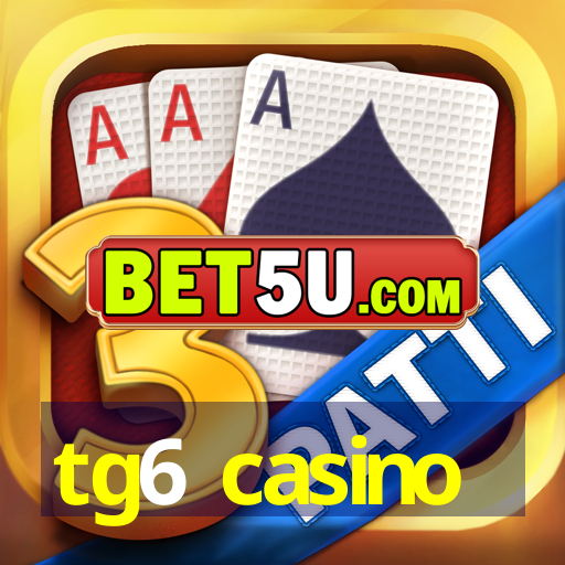 tg6 casino