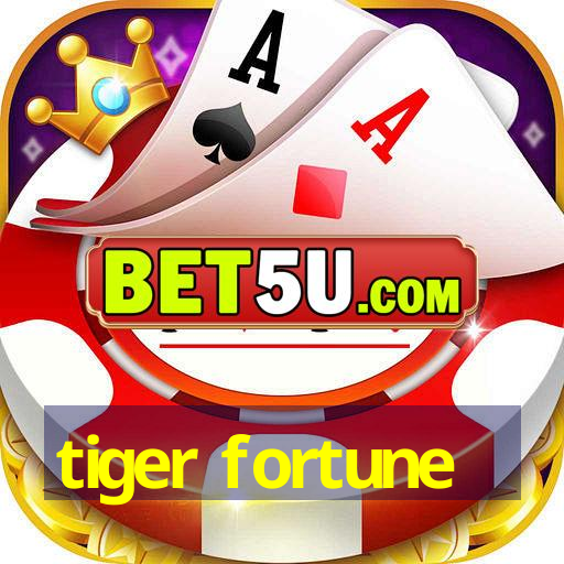 tiger fortune