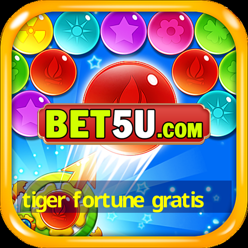 tiger fortune gratis