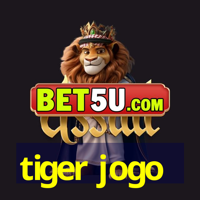 tiger jogo