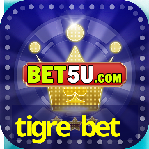 tigre bet