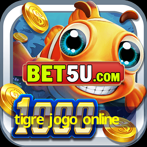 tigre jogo online