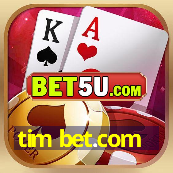 tim bet.com