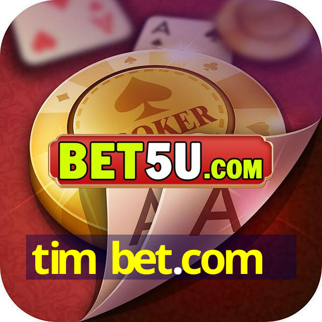 tim bet.com