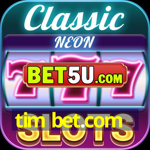 tim bet.com