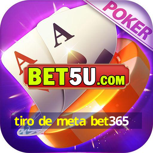 tiro de meta bet365